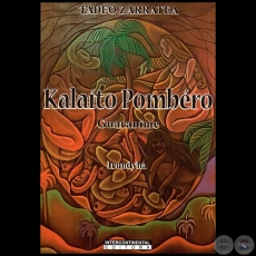 KALAÍTO POMBÉRO - Irundyha - Guaraníme - Autor: TADEO ZARRATEA - Año 2023